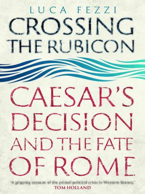cover image of Crossing the Rubicon